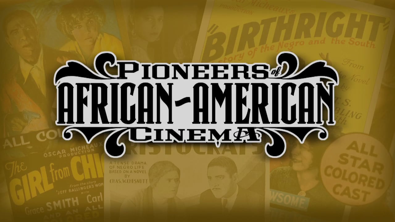 Streaming Selections: Pioneers of African-American Cinema