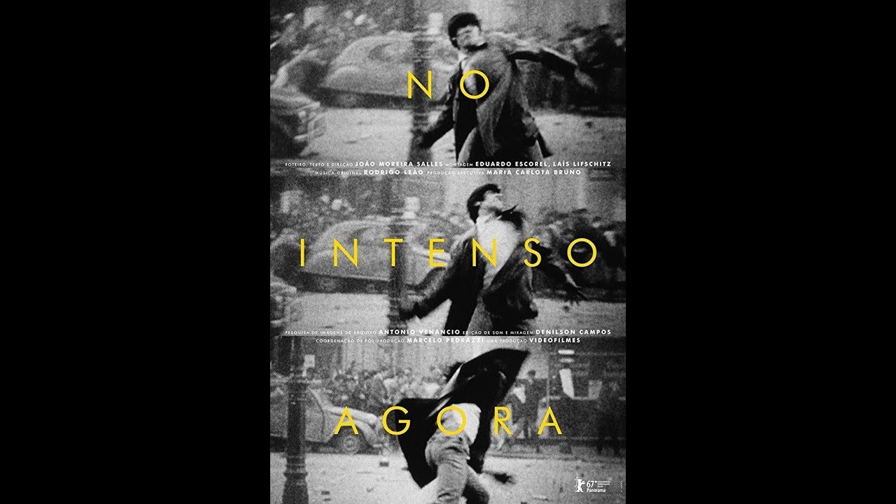 Poster for João Moreira Salles' In The Intense Now